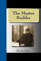 The Master Builder - Henrik Ibsen