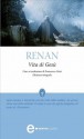 Vita di Gesù (eNewton Classici) (Italian Edition) - Ernest Renan, F. Grisi