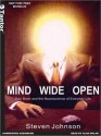 Mind Wide Open: Your Brain and the Neuroscience of Everyday Life (MP3 Book) - Steven Johnson, Alan Sklar