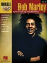 Bob Marley: Ukulele Play-Along Volume 26 - Bob Marley