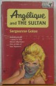 Angelique and the Sultan - Anne Golon