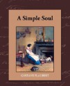 A Simple Soul - Gustave Flaubert