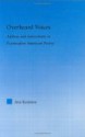 Overheard Voices: Address in Subjectivity in Postmodern American Poetry - Ann Keniston