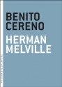 Benito Cereno (The Art of the Novella) - Herman Melville