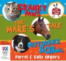 The Pet Vet Series: Cranky Paws/The Mare's Tale/Motorbike Bob - Darrell Odgers, Sally Odgers, Alan King