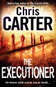 The Executioner - Chris Carter