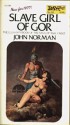 Slave Girl of Gor (Gor, #11) - John Norman