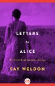 Letters to Alice: On First Reading Jane Austen - Fay Weldon