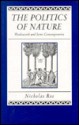 The Politics of Nature: Wordsworth and Some Contemporaries - Nicholas Roe