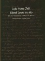 Lydia Maria Child, Selected Letters, 1817-1880 - Lydia Maria Francis Child