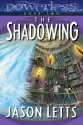 The Shadowing - Jason Letts