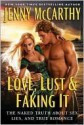 Love, Lust & Faking It: The Naked Truth About Sex, Lies, and True Romance - Jenny McCarthy