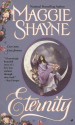 Eternity - Maggie Shayne