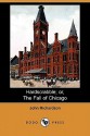 Hardscrabble; Or, the Fall of Chicago (Dodo Press) - John Richardson