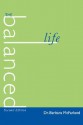 The Balanced Life - Barbara McFarland