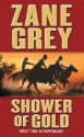 Shower of Gold - Zane Grey