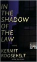 In the Shadow of the Law (Audio) - Kermit Roosevelt, Craig Wasson