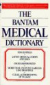 The Bantam Medical Dictionary - Laurence Urdang