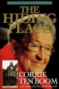 The Hiding Place: 25th Anniversary Edition (Corrie Ten Boom Library) - Corrie ten Boom, John Sherrill, Elizabeth Sherrill