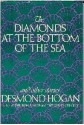 The Diamonds at the Bottom of the Sea and Other Stories - Desmond Hogan