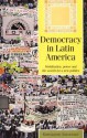 Democracy in Latin America: Mobilization, Power and the Search for a New Politics - Geraldine Lievesley