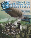 Tales of the Talisman volume 7, Issue 4 - David Lee Summers, Patrick Thomas, Laura Givens, M.E. Brines, Samantha Wood Mills, Gary Every, John Hayes, Jeff Hughes, William Corner Clarke, David S. Pointer, K.S. Hardy, Douglas Empringham, Louise Webster, Ned Pendergast, Jonathan H. Self