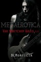 The Wretched Tales 1.1 - B.L. Morticia