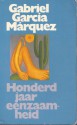 Honderd jaar eenzaamheid - Gabriel García Márquez