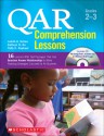 QAR Comprehension Lessons: Grades 2�3: 16 Lessons With Text Passages That Use Question Answer Relationships to Make Reading Strategies Concrete for All Students - Taffy E. Raphael, Kathryn H. Au, Judith A. Scheu