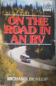 On the Road in an RV - Richard Dunlop