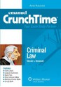 CrunchTime: Criminal Law (The Crunchtime) - Steven L. Emanuel