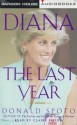 Diana: The Last Year - Donald Spoto