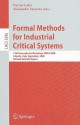 Formal Methods For Industrial Critical Systems: 13th International Workshop, Fmics 2008, L'aquila, Italy, September 15 16, 2008, Revised Selected Papers ... / Programming And Software Engineering) - Darren Cofer, Alessandro Fantechi