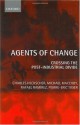 Agents of Change: Crossing the Post-Industrial Divide - Charles Heckscher, Michael Maccoby, Rafael Ramirez, Pierre-Eric Tixier