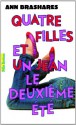 Quatre filles et un jean (Tome 2) - Le deuxième été - Ann Brashares, Vanessa Rubio