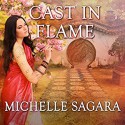 Cast in Flame: Chronicles of Elantra Series, Book 10 - Michelle Sagara, Khristine Hvam