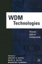 Wdm Technologies: Passive Optical Components - Achyut K. Dutta