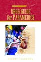 Drug Guide for Paramedics - Richard A. Cherry, Bryan E. Bledsoe