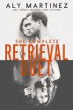 The Complete Retrieval Duet - Maxine Mitchell, Andi Arndt, Jason Carpenter, Aly Martinez