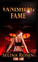 Vanishing Fame - Selina Rosen