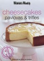 Cheesecakes, Pavlovas and Trifles ("Australian Women's Weekly" Home Library) - Susan Tomnay