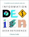 Information Design Desk Reference - Christine Sevilla, George Young