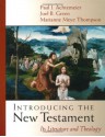 Introducing the New Testament: Its Literature and Theology - Paul J. Achtemeier, Joel B. Green, Marianne Meye Thompson