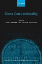 Direct Compositionality (Oxford Studies in Theoretical Linguistics) - Chris Barker, Pauline Jacobson