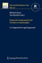 Financial Compensation for Victims of Catastrophes: A Comparative Legal Approach - Michael Faure, Ton Hartlief