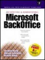 Architecting & Administering Microsoft BackOffice [With *] - Christine Genet Kemp, Richard Kemp