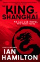 The King of Shanghai - Ian Hamilton