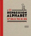 The Depression Alphabet Primer - Daniel Riccuito, Tony Millionaire, Jim Knipfel