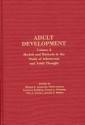 Adult Development: Volume 2: Models and Methods in the Study of Adolescent and Adult Thought - Michael L. Commons