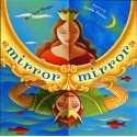 Mirror Mirror: A Book of Reverso Poems (Reverso Poems) - Marilyn Singer, Josée Masse